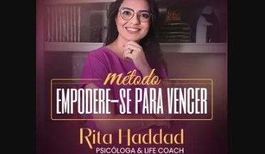 Curso Empodere-se Para Vencer Por Rita Haddad