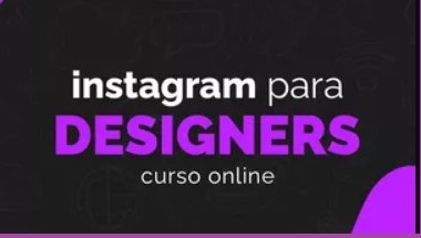 Curso Instagram para Designers com Lucas Gabriel Curso Instagram para Designers com Lucas Gabriel