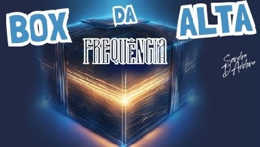 Box da Alta Frequência com Sandra D'Addona
