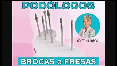 Curso de Brocas e Fresas na Podologia